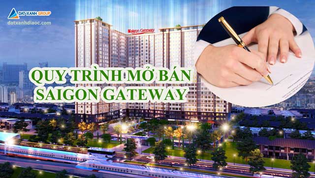 Quy trình mở bán Saigon Gateway quận 9